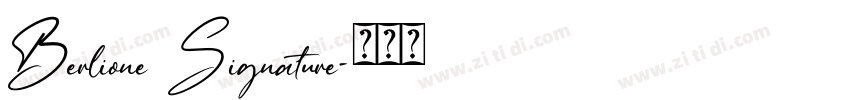 Berlione Signature字体转换